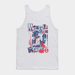 despite all your rage 102 Tank Top